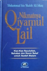 NIKMATNYA QIYAMUL LAIL